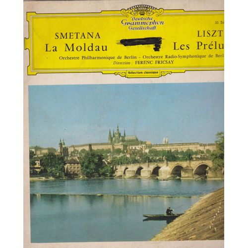 Smetana - La Moldau - Liszt Les Preludes