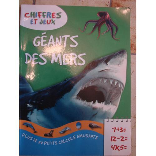 Chiffres Et Jeux, Geants Des Mers, Plus De 50 Petits Calculs Amusants