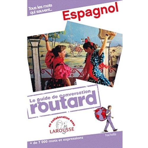 Le Guide De Conversation Du Routard Espagnol