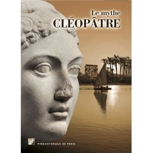Le Mythe Cléopâtre