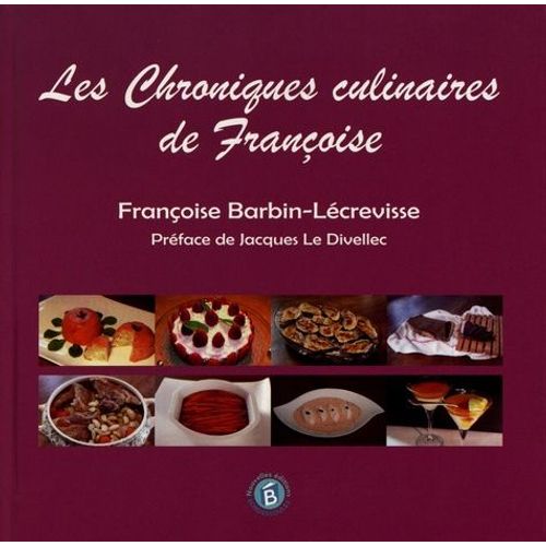 Les Chroniques Culinaires De Françoise