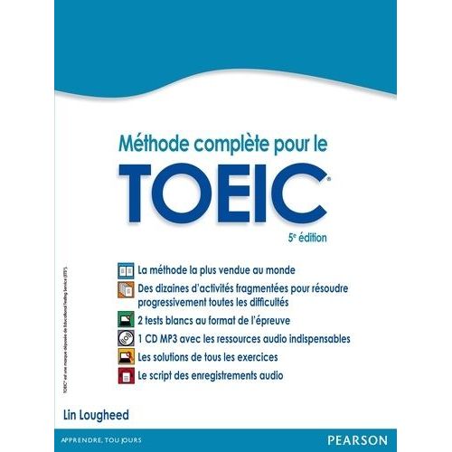 Méthode Complète Pour Le Toeic - La Méthode De Référence Avec 2 Test Blancs Corrigés (1 Cd Audio Mp3)