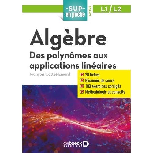Algèbre - Des Polynômes Aux Applications Linéaires