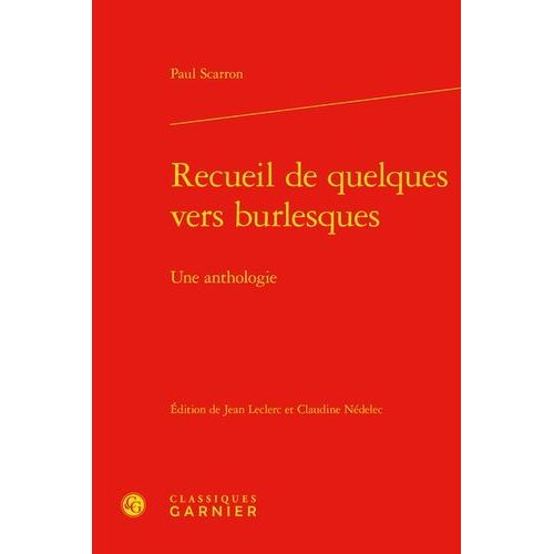 Recueil De Quelques Vers Burlesques - Une Anthologie