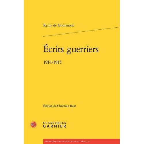 Ecrits Guerriers - 1914-1915