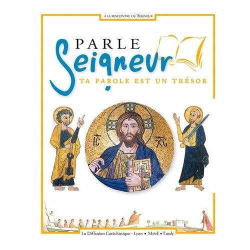 Parle Seigneur - Ta Parole Est Un Trésor