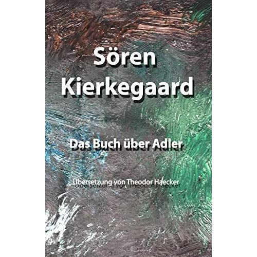 Das Buch Über Adler: Übersetzung Von Theodor Haecker