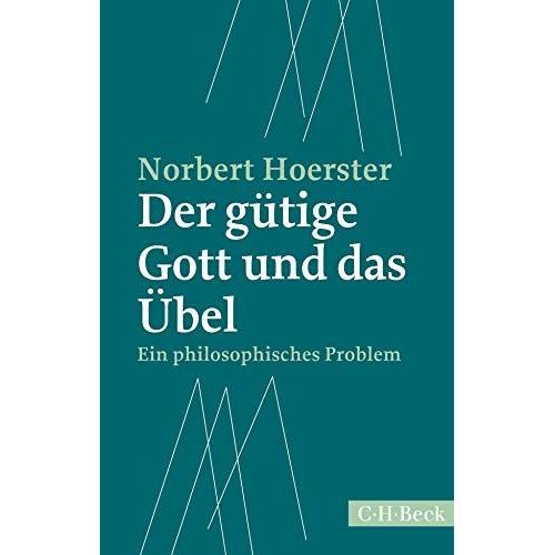 Der Gütige Gott Und Das Übel