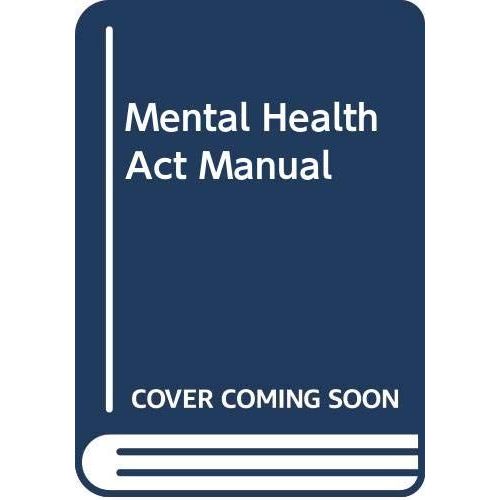 Mental Health Act Manual