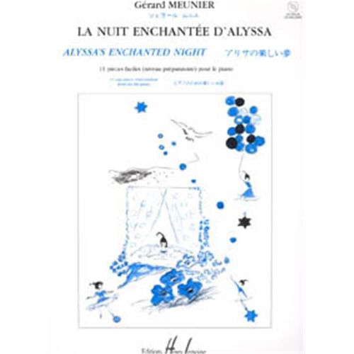 La Nuit Enchantée D'alyssa - 11 Pièces Faciles (Niveau Préparatoire) Pour Le Piano - Cd Inclus