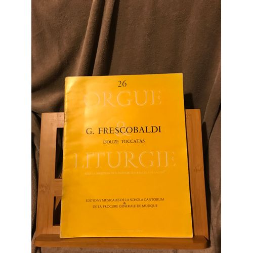 Frescobaldi 12 Toccatas Orgue Partition Éd. Schola Cantorum Orgue Et Liturgie N°26