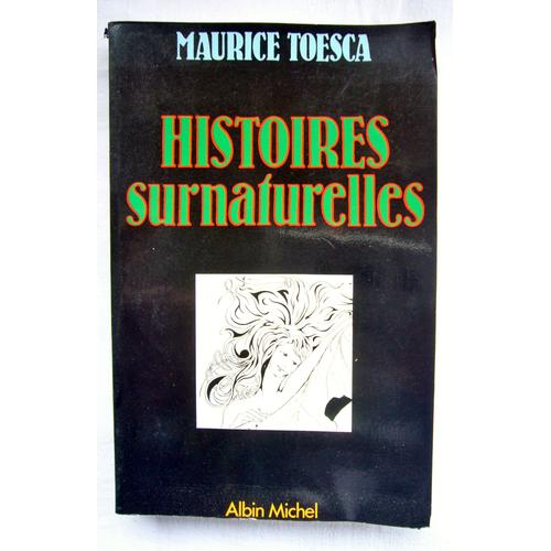 Histoires Surnaturelles Maurice Toesca Envoi Manuscrit À Michel De Saint Pierre 1978