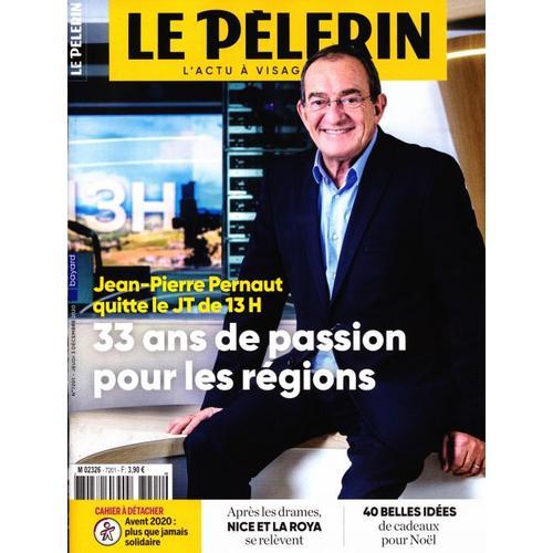 Le Pelerin 7201 " Jean-Pierre Pernaut Quitte Le Jt De 13h "