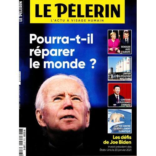 Le Pelerin 7206 " Pourra-T-Il Reparer Le Monde? "