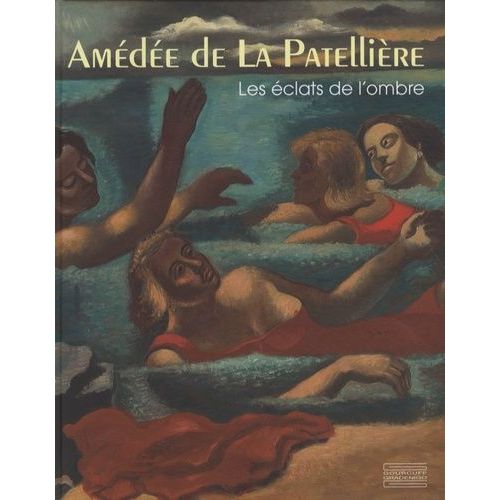 Amédée De La Patellière, Les Éclats De L'ombre