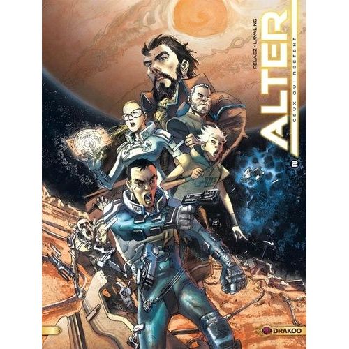 Alter Tome 2 - Ceux Qui Restent