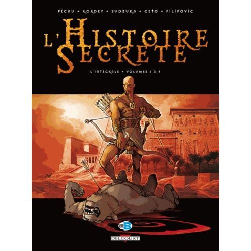 L'histoire Secrète L'intégrale Tomes 1 À 4
