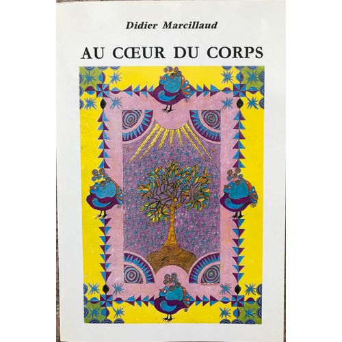 Au Coeur Du Corps, Didier Marcillaud.