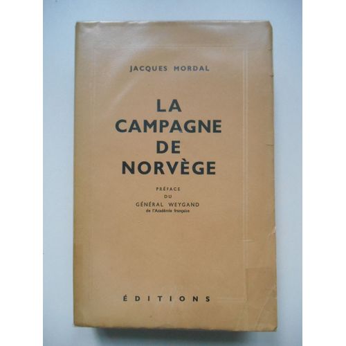 La Campagne De Norvège / 1949 / Mordal, Jacques / Réf61921