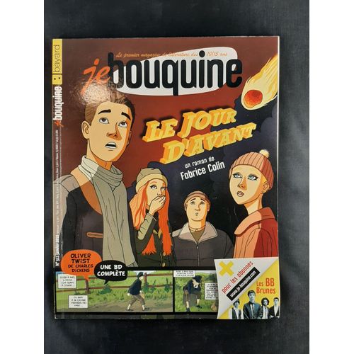 Je Bouquine N°311 - Janvier 2010 - Le Jour D'avant-Une Bd Complète : Oliver Twist De Charles Dickens