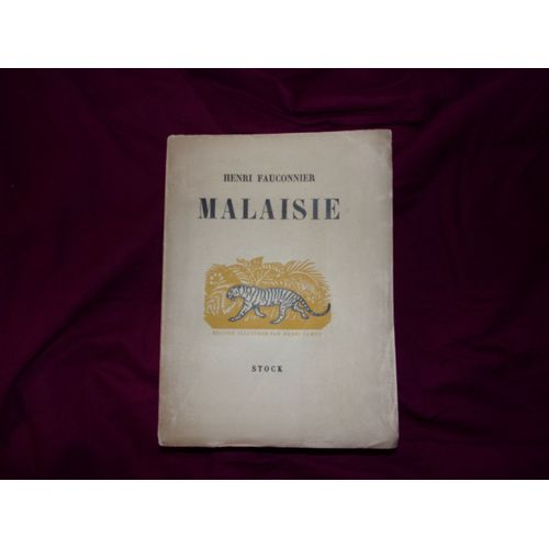 Malaisie Prix Goncourt 1930, Edition Illustrée De 1942