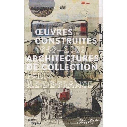 Oeuvres Construites 1948-2009 - Architectures De Collection Paris, Ile-De-France