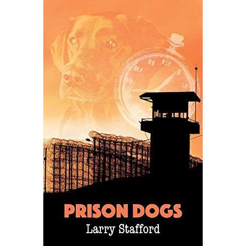 Prison Dogs: Volume 1