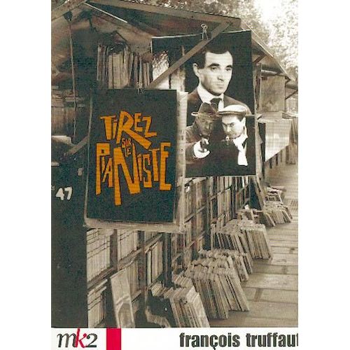 Tirez Sur Le Pianiste