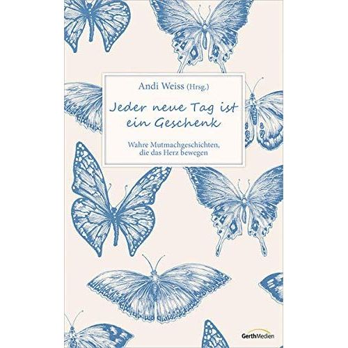 Jeder Neue Tag Ist Ein Geschenk