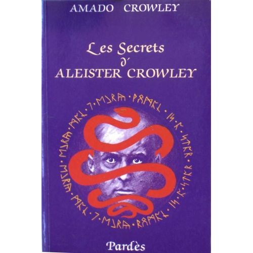 Les Secrets D'aleister Crowley