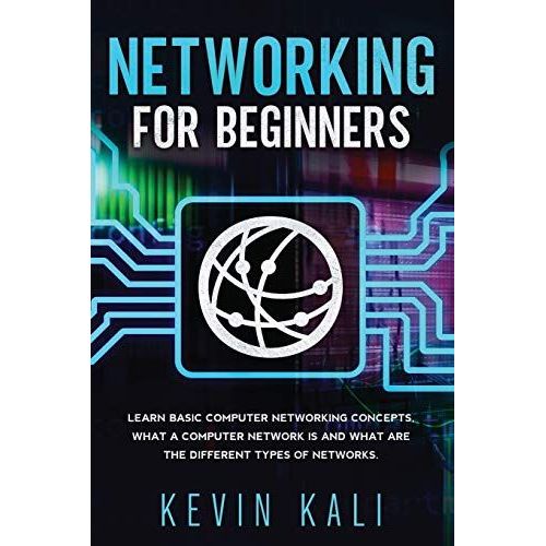 Networking For Beginners: Learn Basic Computer Networking Concepts, What A Computer Network Is And What Are The Different Types Of Networks.