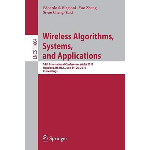 Wireless Algorithms, Systems, And Applications