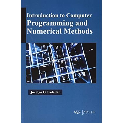 Introduction To Computer Programming And Numerical Methods