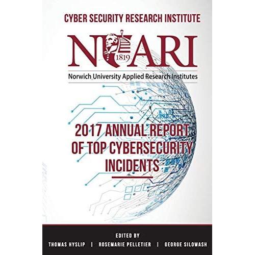 2017 Annual Report Of Top Cyber Security Incidents