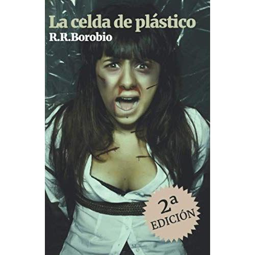 La Celda De Plástico