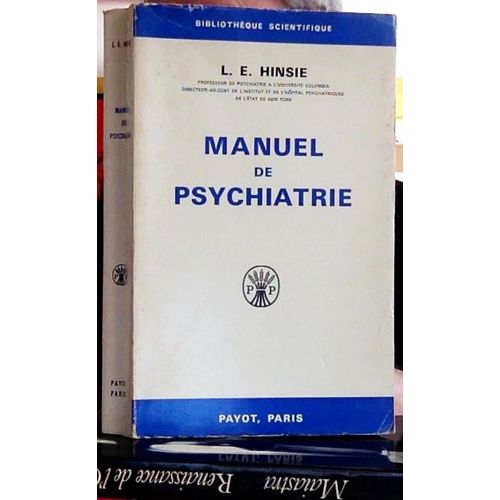 Manuel De Psychiatrie Traduit De L'anglais Par J. D Favre Et Cl. Badoux In-8, Broché, 351pp