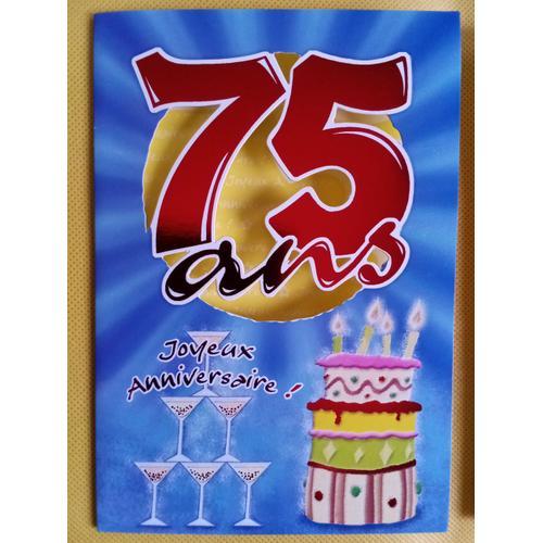 Carte De Voeux Anniversaire 75 Ans 17 X 12 Cm Carte Double Avec Message Enveloppe Tendance Editions Adulte Rakuten