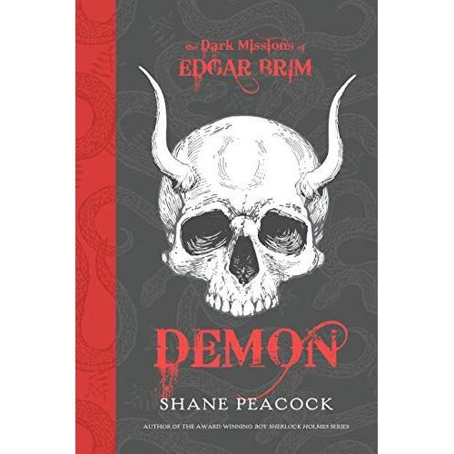 The Dark Missions Of Edgar Brim: Demon