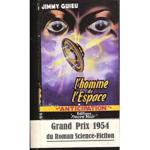 L'homme De L'espace - Avec Bande Annonce - Grand Prix 1954 Du Roman De Science-Fiction