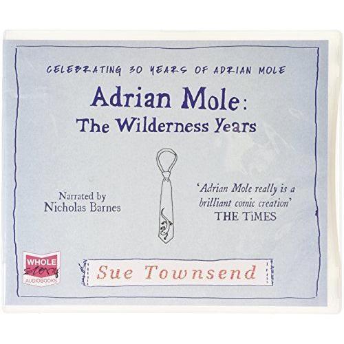 Adrian Mole: The Wilderness Years (Adrian Mole Series)