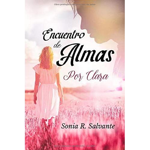 Encuentro De Almas I: Por Clara