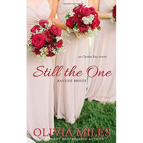 Still The One: An Oyster Bay Novel (Bayside Brides)