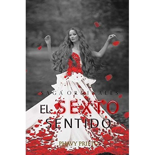 El Sexto Sentido: 4 (Saga Ordinales)