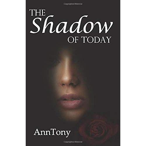 The Shadow Of Today (The Shadow Trilogy)