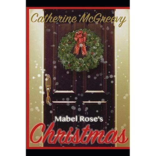 Mabel Rose's Christmas: A Novella