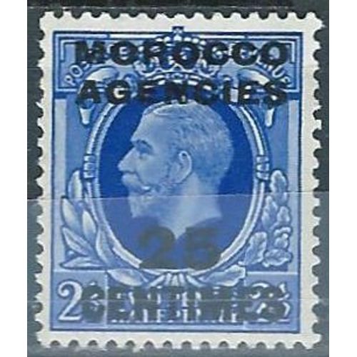Grande Bretagne, Bureaux Commerciaux Au Maroc 1936, Beau Timbre Yvert 25, Portrait Du Roi George 5, 2 1/2 P. Bleu Surchargé 'morocco Agencies 25 Centimes", Neuf*