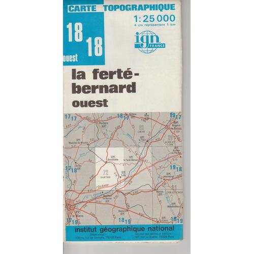 Carte Ign 1:25 000 Feuille 18-18 Ouest La Ferté-Bernard Ouest