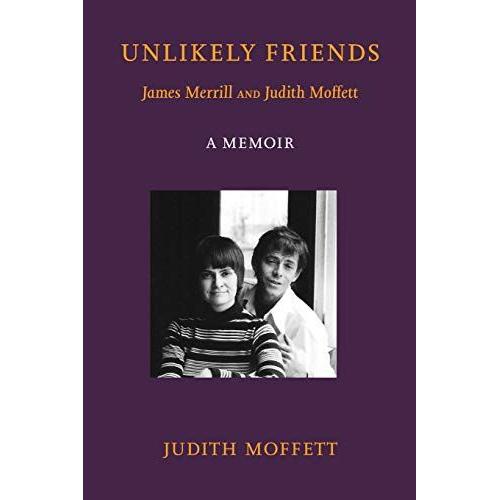 Unlikely Friends James Merrill