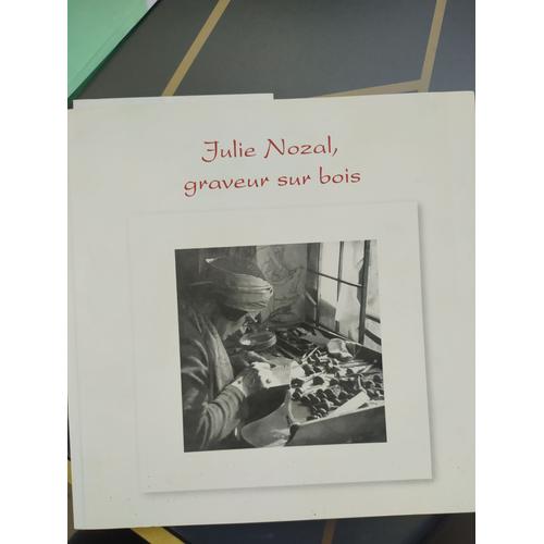 Julie Nozal, Graveur Sur Bois