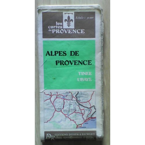 Les Cartes De Provence 1/50000 - Alpes De Provence Tinée, Ubaye
